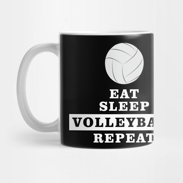 Eat, Sleep, Volleyball, Repeat by DesignWood-Sport